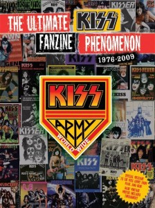 "Kiss Army Worldwide: The Ultimate Fanzine Phenomenon"